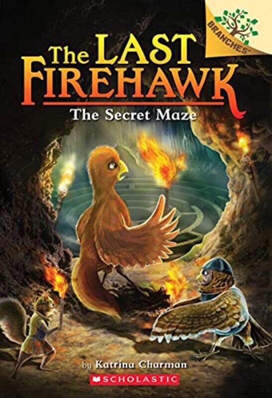 The Secret Maze: A Branches Book (The Last Firehawk #10),Paperback,by:Charman, Katrina
The Secret Maze: A Branches Book (The Last Firehawk #10),Paperback,by:Charman, Katrina