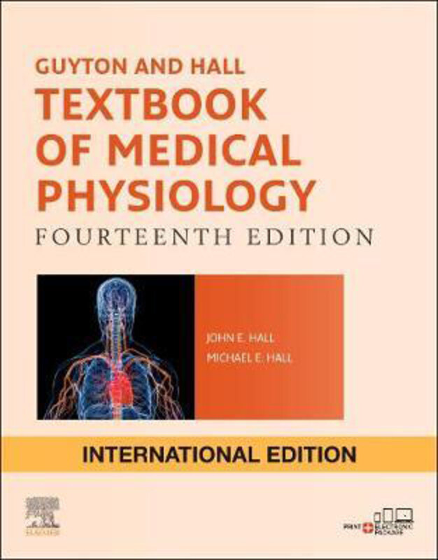 Guyton and Hall Textbook of Medical Physiology, International Edition, Paperback Book, By: John E. Hall
Guyton and Hall Textbook of Medical Physiology, International Edition, Paperback Book, By: John E. Hall