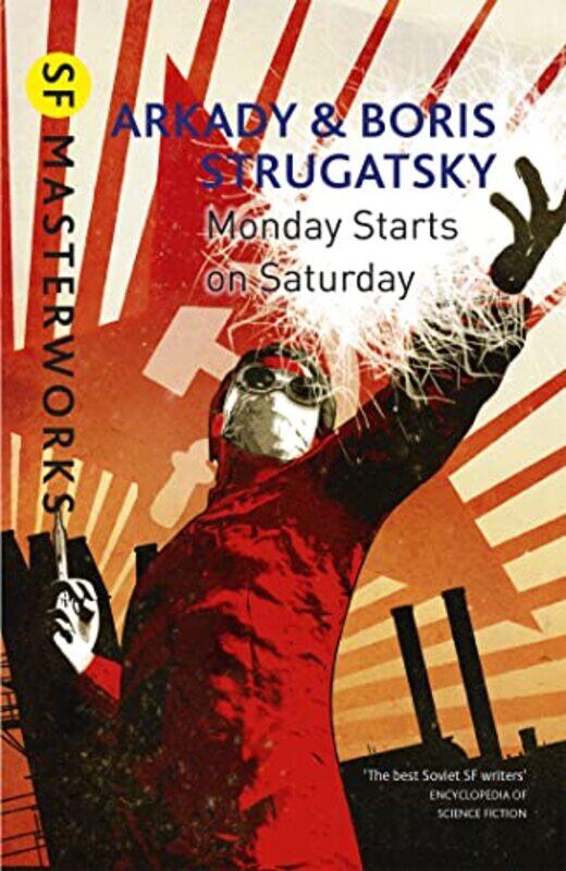 Monday Starts On Saturday by Arkady StrugatskyBoris StrugatskyAndrew Bromfield-Paperback
Monday Starts On Saturday by Arkady StrugatskyBoris StrugatskyAndrew Bromfield-Paperback