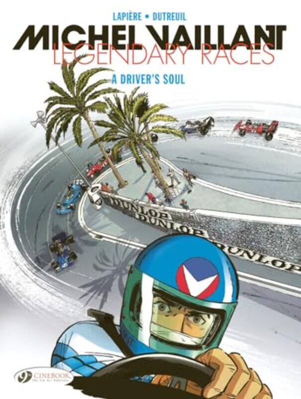 Michel Vaillant Legendary Races Vol 2 A Drivers Soul by Denis LapiereVincent Dutreuil-Paperback
Michel Vaillant Legendary Races Vol 2 A Drivers Soul by Denis LapiereVincent Dutreuil-Paperback
