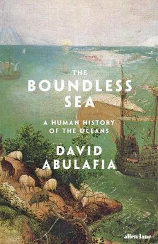 The Boundless Sea: A Human History of the Oceans, Hardcover Book, By: David Abulafia
The Boundless Sea: A Human History of the Oceans, Hardcover Book, By: David Abulafia