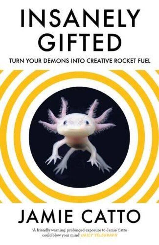 Insanely Gifted: Turn Your Demons into Creative Rocket Fuel, Paperback Book, By: Jamie Catto
Insanely Gifted: Turn Your Demons into Creative Rocket Fuel, Paperback Book, By: Jamie Catto