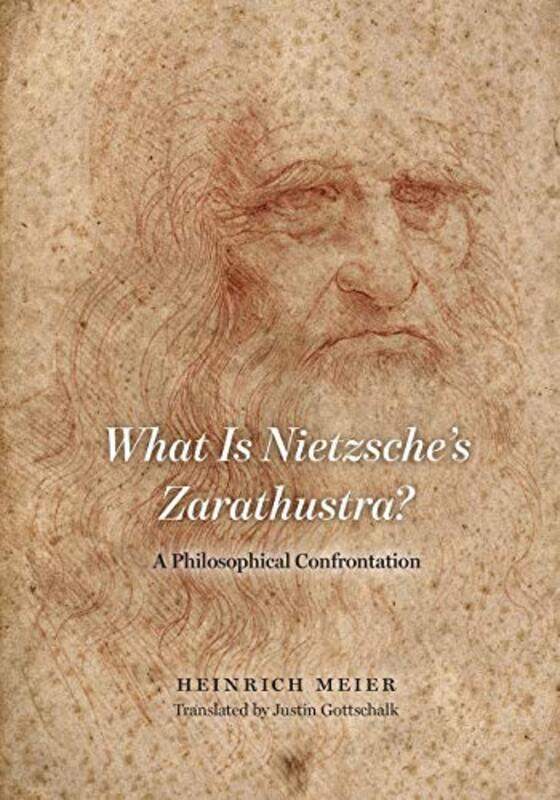 What is Nietzsches Zarathustra A Philosophical Confrontation by Heinrich MeierJustin Gottschalk-Hardcover
What is Nietzsches Zarathustra A Philosophical Confrontation by Heinrich MeierJustin Gottschalk-Hardcover