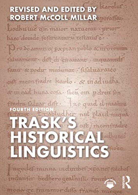 Trasks Historical Linguistics by Robert McColl University of Aberdeen, UK MillarR L University of Sussex, UK Trask-Paperback
Trasks Historical Linguistics by Robert McColl University of Aberdeen, UK MillarR L University of Sussex, UK Trask-Paperback