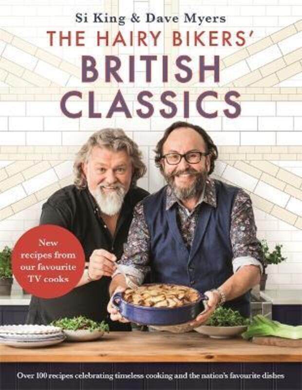 The Hairy Bikers' British Classics: Over 100 recipes celebrating timeless cooking and the nation's f.Hardcover,By :Bikers, Hairy
The Hairy Bikers' British Classics: Over 100 recipes celebrating timeless cooking and the nation's f.Hardcover,By :Bikers, Hairy