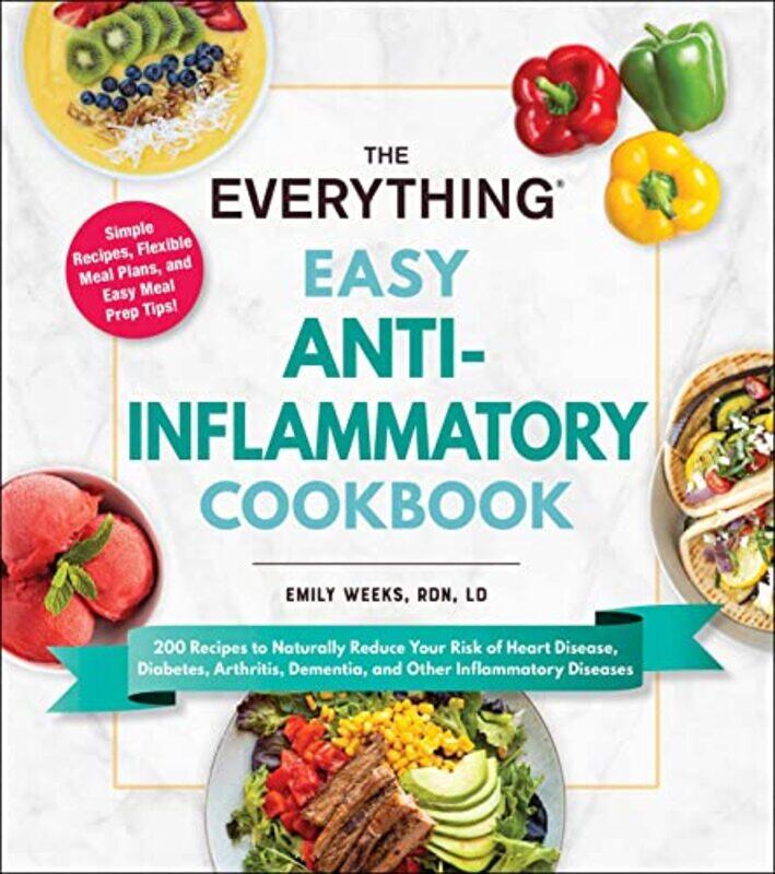 The Everything Easy Anti-Inflammatory Cookbook: 200 Recipes to Naturally Reduce Your Risk of Heart D,Paperback,by:Weeks, Emily
The Everything Easy Anti-Inflammatory Cookbook: 200 Recipes to Naturally Reduce Your Risk of Heart D,Paperback,by:Weeks, Emily
