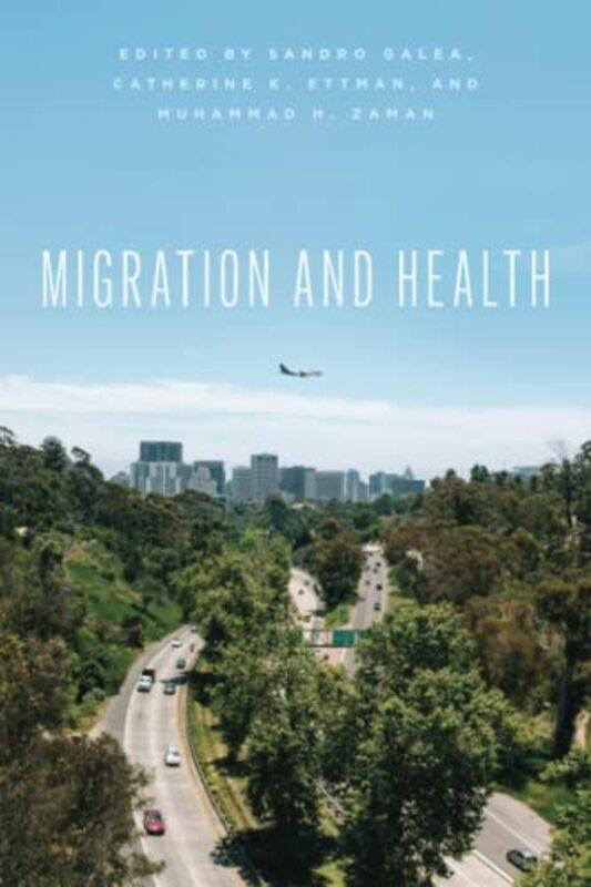 Migration and Health by Sandro GaleaCatherine K EttmanMuhammad H Zaman-Paperback
Migration and Health by Sandro GaleaCatherine K EttmanMuhammad H Zaman-Paperback