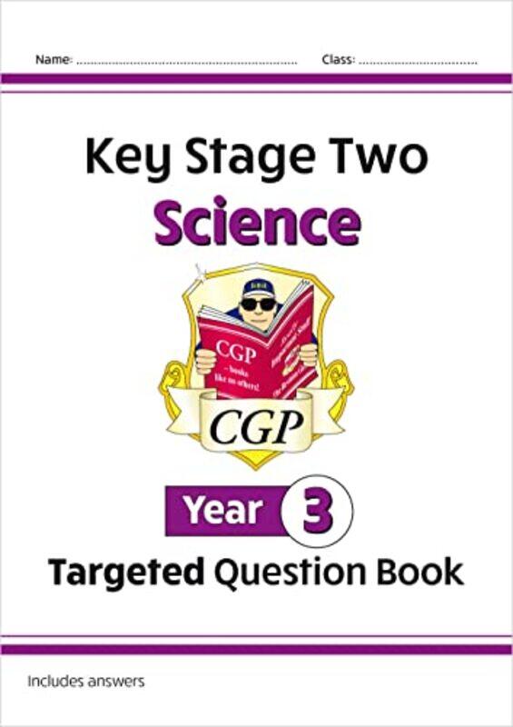 New KS2 Science Year 3 Targeted Question Book (includes answers) , Paperback by CGP Books - CGP Books
New KS2 Science Year 3 Targeted Question Book (includes answers) , Paperback by CGP Books - CGP Books