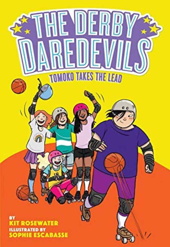 Tomoko Takes the Lead The Derby Daredevils Book 3 by Kit RosewaterSophie Escabasse-Paperback
Tomoko Takes the Lead The Derby Daredevils Book 3 by Kit RosewaterSophie Escabasse-Paperback