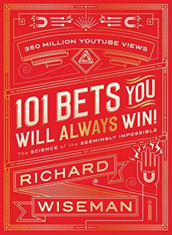 101 Bets You Will Always Win: The Science of the Seemingly Impossible, Hardcover Book, By: Richard Wiseman
101 Bets You Will Always Win: The Science of the Seemingly Impossible, Hardcover Book, By: Richard Wiseman