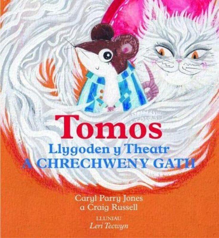 Tomos Llygoden y Theatr a Chrechwen y Gath by Caryl Parry JonesCraig RussellLeri Tecwyn-Paperback
Tomos Llygoden y Theatr a Chrechwen y Gath by Caryl Parry JonesCraig RussellLeri Tecwyn-Paperback