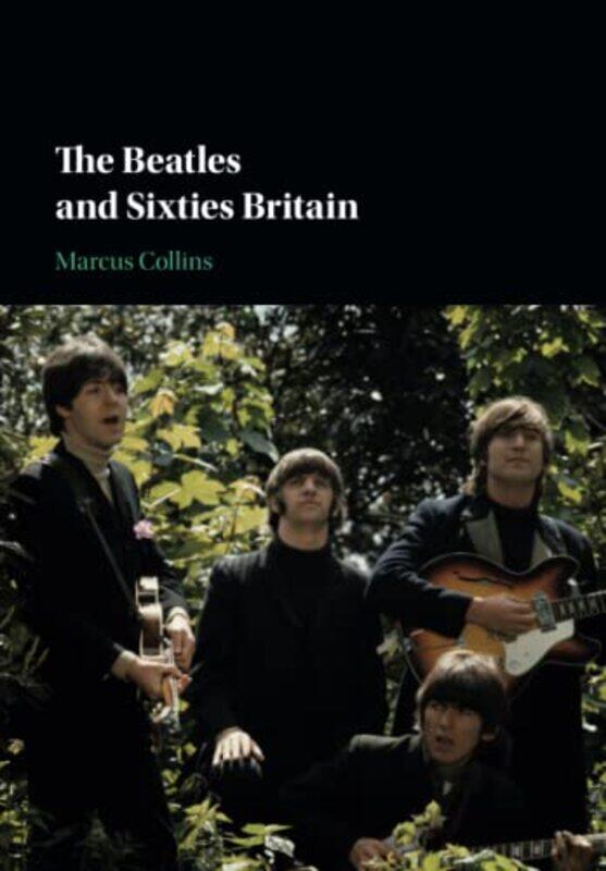 The Beatles and Sixties Britain by Marcus Loughborough University Collins-Paperback
The Beatles and Sixties Britain by Marcus Loughborough University Collins-Paperback