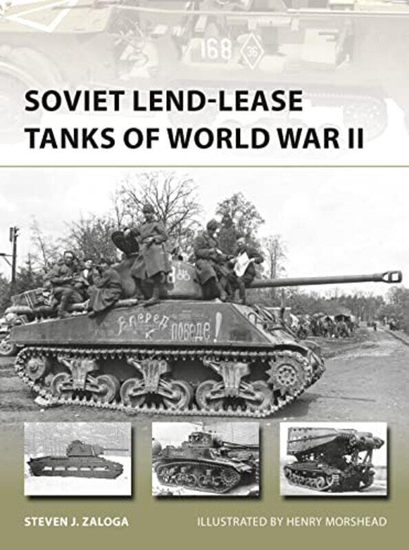 Soviet LendLease Tanks of World War II by Steven J Author ZalogaHenry Illustrator Morshead-Paperback
Soviet LendLease Tanks of World War II by Steven J Author ZalogaHenry Illustrator Morshead-Paperback