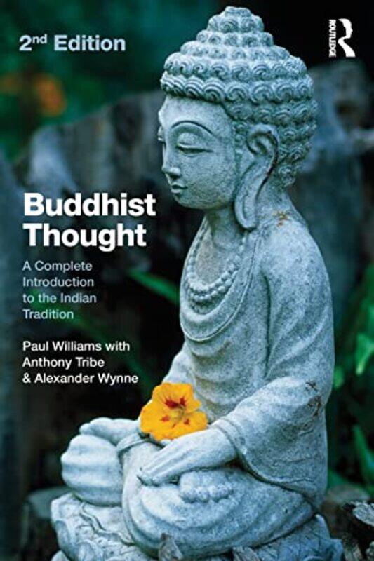 Buddhist Thought by Paul (University of Bristol, UK) WilliamsAnthony TribeAlexander Wynne-Paperback
Buddhist Thought by Paul (University of Bristol, UK) WilliamsAnthony TribeAlexander Wynne-Paperback