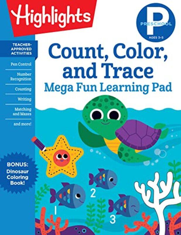Preschool Count Color And Trace Mega Fun Learning Pad By Highlights Learning Paperback
Preschool Count Color And Trace Mega Fun Learning Pad By Highlights Learning Paperback