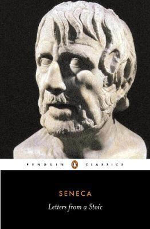 Letters from a Stoic: Epistulae Morales AD Lucilium (Classics),Paperback,ByLucius Annaeus Seneca
Letters from a Stoic: Epistulae Morales AD Lucilium (Classics),Paperback,ByLucius Annaeus Seneca