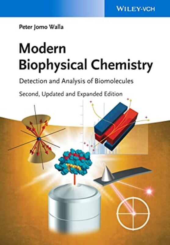 Modern Biophysical Chemistry by Peter Jomo (Max-Planck-Institute for Biophysical Chemistry, Gottingen, Ge) Walla-Paperback
Modern Biophysical Chemistry by Peter Jomo (Max-Planck-Institute for Biophysical Chemistry, Gottingen, Ge) Walla-Paperback