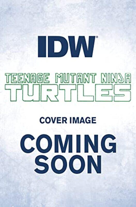 Teenage Mutant Ninja Turtles The Armageddon GameOpening Moves by Tom WaltzFero Pe-Paperback
Teenage Mutant Ninja Turtles The Armageddon GameOpening Moves by Tom WaltzFero Pe-Paperback