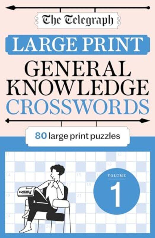 The Telegraph Large Print General Knowledge Crosswords 1 by Telegraph Media Group Ltd-Paperback
The Telegraph Large Print General Knowledge Crosswords 1 by Telegraph Media Group Ltd-Paperback