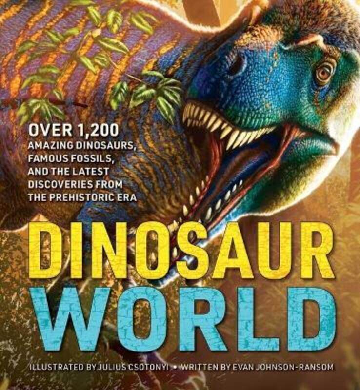 The Greatest Dinosaur Book Ever: Over 1,000 Amazing Dinosaurs, Famous Fossils, and the Latest Discov,Hardcover,ByCsotonyi, Julius
The Greatest Dinosaur Book Ever: Over 1,000 Amazing Dinosaurs, Famous Fossils, and the Latest Discov,Hardcover,ByCsotonyi, Julius