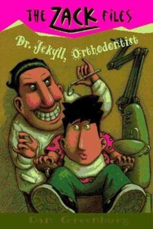 ^(R)Dr. Jekyll, Orthodontist (Zack Files).paperback,By :Dan Greenburg; Jack E. Davis
^(R)Dr. Jekyll, Orthodontist (Zack Files).paperback,By :Dan Greenburg; Jack E. Davis