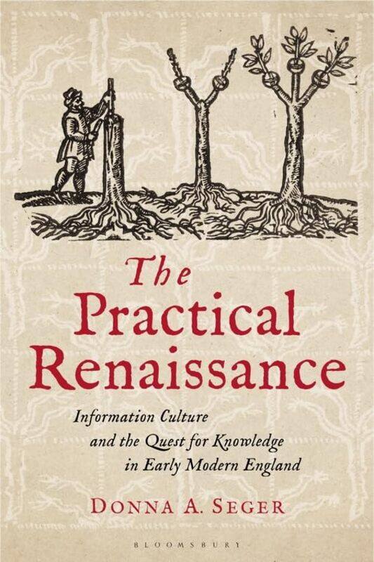 The Practical Renaissance by Donna A Salem State University, USA Seger-Paperback
The Practical Renaissance by Donna A Salem State University, USA Seger-Paperback