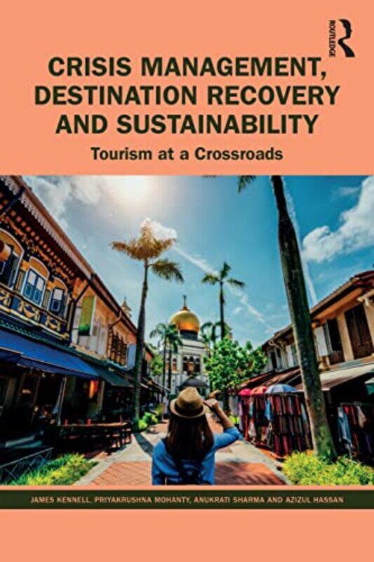 Crisis Management Destination Recovery And Sustainability By James University Of...Paperback
Crisis Management Destination Recovery And Sustainability By James University Of...Paperback
