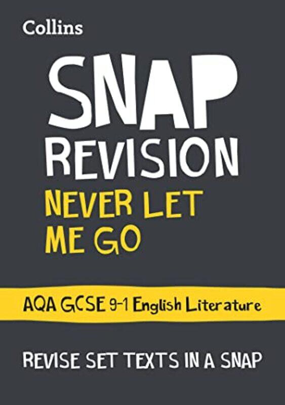 Never Let Me Go: AQA GCSE 9-1 English Literature Text Guide: Ideal for home learning, 2023 and 2024,Paperback,by:Collins GCSE
Never Let Me Go: AQA GCSE 9-1 English Literature Text Guide: Ideal for home learning, 2023 and 2024,Paperback,by:Collins GCSE