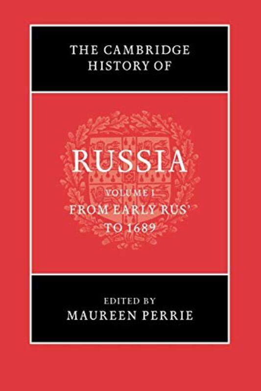 The Cambridge History of Russia Volume 1 From Early Rus to 1689 by Maureen University of Birmingham Perrie-Paperback
The Cambridge History of Russia Volume 1 From Early Rus to 1689 by Maureen University of Birmingham Perrie-Paperback