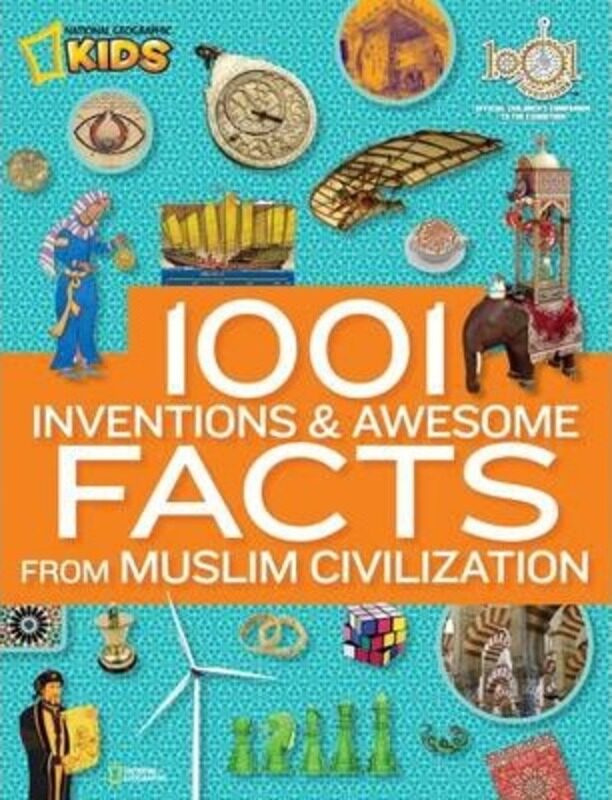 1001 Inventions & Awesome Facts about Muslim Civilisation ,Hardcover By National Geographic Kids
1001 Inventions & Awesome Facts about Muslim Civilisation ,Hardcover By National Geographic Kids