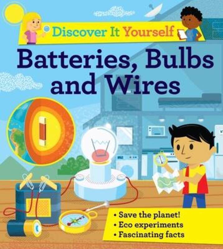 Discover It Yourself: Batteries, Bulbs, and Wires.paperback,By :Glover, David - Vaisberg, Diego
Discover It Yourself: Batteries, Bulbs, and Wires.paperback,By :Glover, David - Vaisberg, Diego