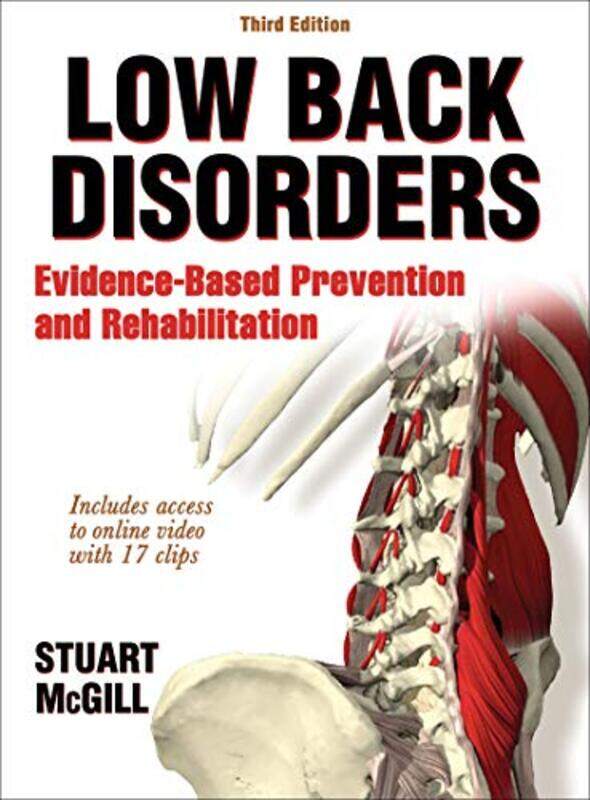 Low Back Disorders: Evidence-Based Prevention And Rehabilitation By Mcgill, Stuart Hardcover
Low Back Disorders: Evidence-Based Prevention And Rehabilitation By Mcgill, Stuart Hardcover