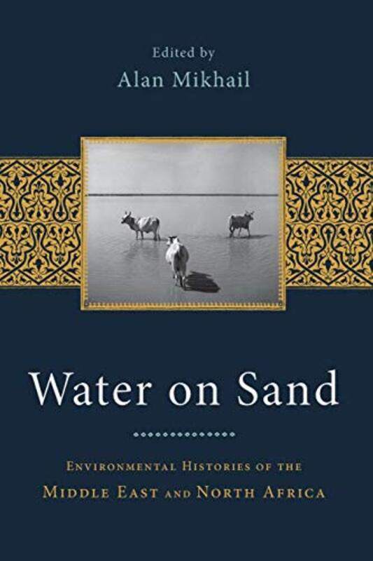 Water on Sand by Alan Assistant Professor of History, Assistant Professor of History, Yale University Mikhail-Paperback
Water on Sand by Alan Assistant Professor of History, Assistant Professor of History, Yale University Mikhail-Paperback