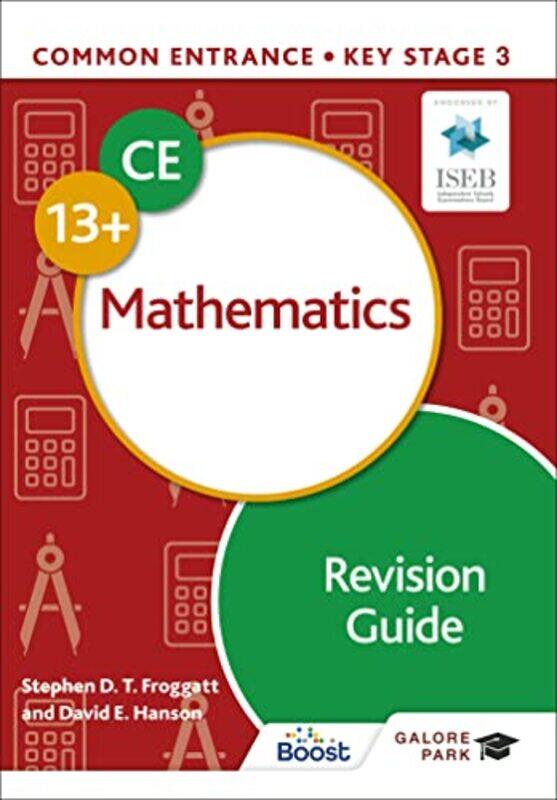 Common Entrance 13 Mathematics Revision Guide by Stephen FroggattDavid E Hanson-Paperback
Common Entrance 13 Mathematics Revision Guide by Stephen FroggattDavid E Hanson-Paperback