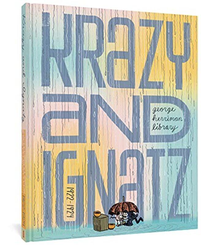 The George Herriman Library Krazy and Ignatz 19221924 by George Herriman-Hardcover
The George Herriman Library Krazy and Ignatz 19221924 by George Herriman-Hardcover