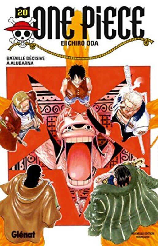 ONE PIECE - EDITION ORIGINALE - TOME 20 - BATAILLE DECISIVE A ALUBARNA,Paperback,By:ODA EIICHIRO
ONE PIECE - EDITION ORIGINALE - TOME 20 - BATAILLE DECISIVE A ALUBARNA,Paperback,By:ODA EIICHIRO