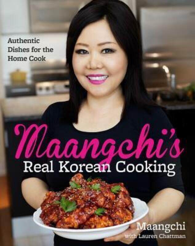 Maangchi's Real Korean Cooking: Authentic Dishes for the Home Cook, Hardcover Book, By: Maangchi
Maangchi's Real Korean Cooking: Authentic Dishes for the Home Cook, Hardcover Book, By: Maangchi