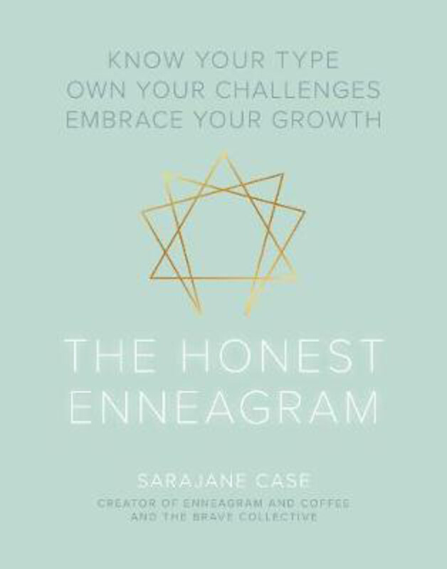 The Honest Enneagram: Know Your Type, Own Your Challenges, Embrace Your Growth, Hardcover Book, By: Sarajane Case
The Honest Enneagram: Know Your Type, Own Your Challenges, Embrace Your Growth, Hardcover Book, By: Sarajane Case