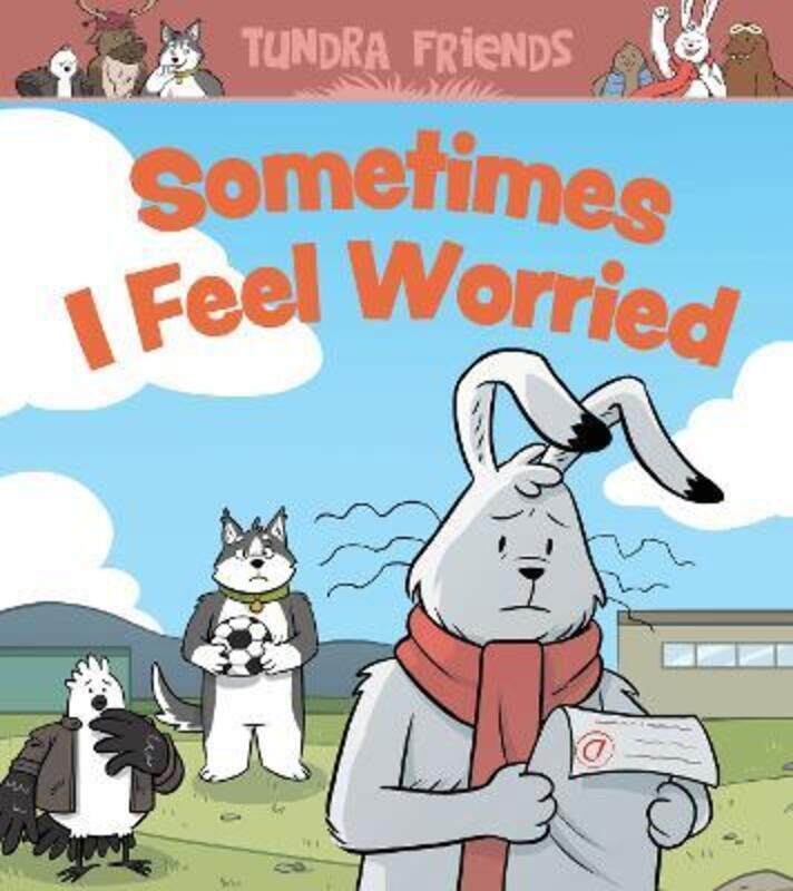 Sometimes I Feel Worried: English Edition,Paperback,BySammurtok, Nadia - Sandland, Amiel
Sometimes I Feel Worried: English Edition,Paperback,BySammurtok, Nadia - Sandland, Amiel