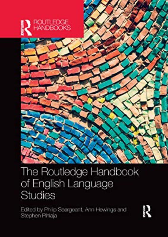 The Routledge Handbook of English Language Studies by Philip SeargeantAnn HewingsStephen Pihlaja-Paperback
The Routledge Handbook of English Language Studies by Philip SeargeantAnn HewingsStephen Pihlaja-Paperback