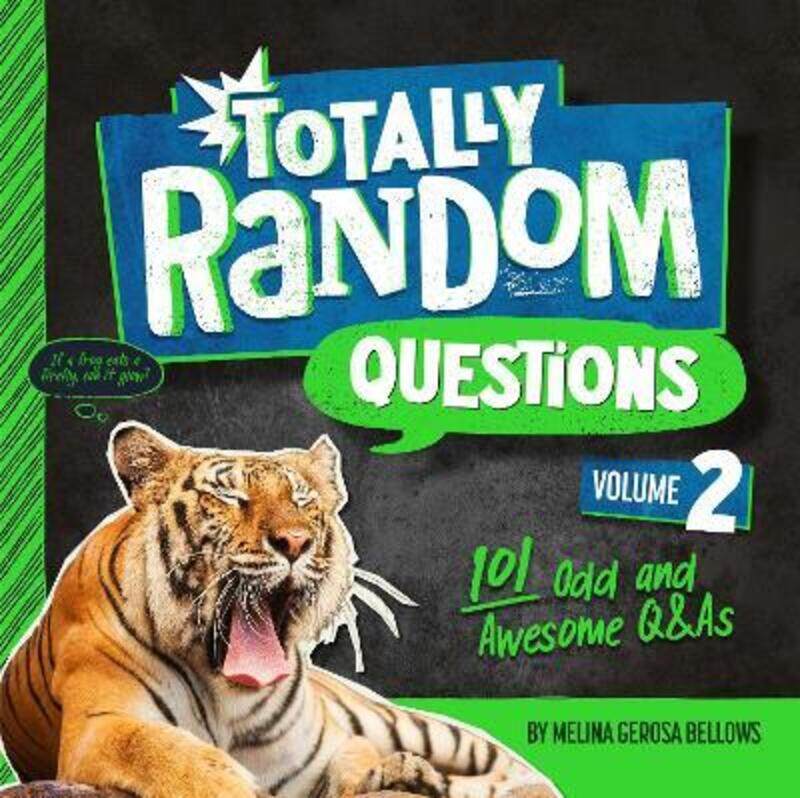 Totally Random Questions Volume 2: 101 Odd and Awesome Q&As.paperback,By :Bellows, Melina
Totally Random Questions Volume 2: 101 Odd and Awesome Q&As.paperback,By :Bellows, Melina