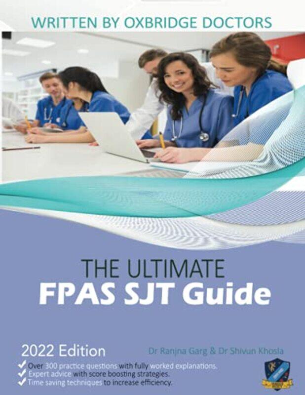 The Ultimate FPAS SJT Guide by Dr Ranjna GargDr Shivun KhoslaDr Rohan Agarwal-Paperback
The Ultimate FPAS SJT Guide by Dr Ranjna GargDr Shivun KhoslaDr Rohan Agarwal-Paperback