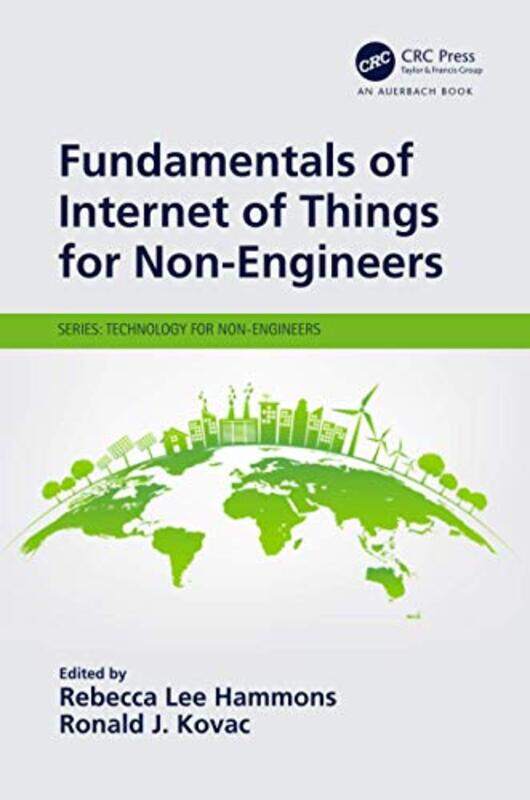 Fundamentals of Internet of Things for NonEngineers by Jack A SobonRoger Schroeder-Paperback
Fundamentals of Internet of Things for NonEngineers by Jack A SobonRoger Schroeder-Paperback
