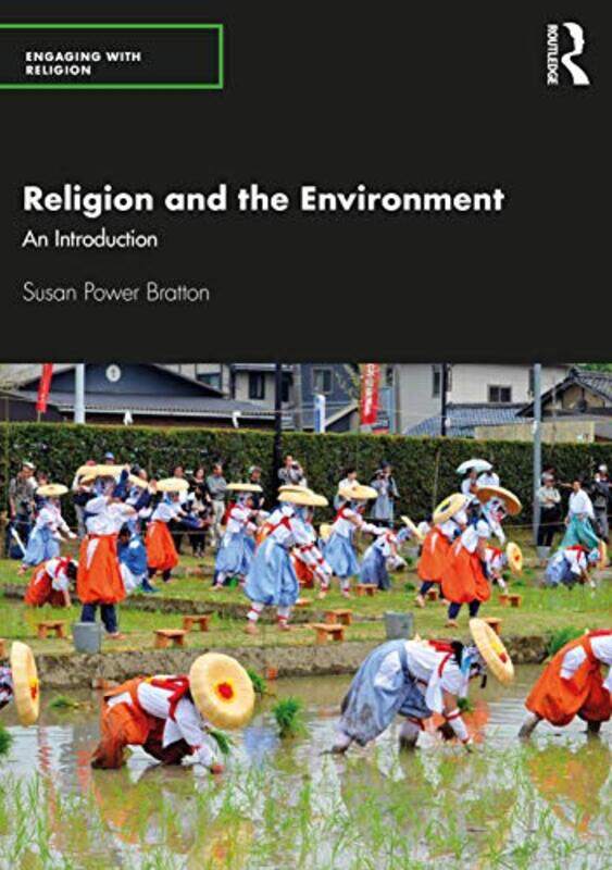 Religion and the Environment by Susan Baylor University, USA Power Bratton-Paperback
Religion and the Environment by Susan Baylor University, USA Power Bratton-Paperback