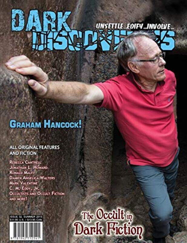 Dark Discoveries Issue #32 by Hancock, Graham - Cantrell, Rebecca - Valentine, Mark - Paperback
Dark Discoveries Issue #32 by Hancock, Graham - Cantrell, Rebecca - Valentine, Mark - Paperback