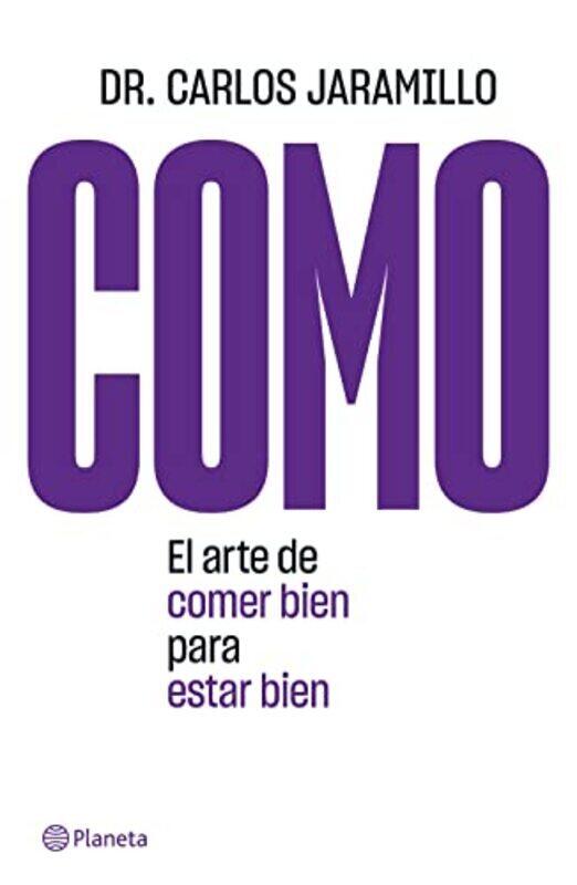 Como El Arte de Comer Bien Para Estar Bien El Arte de Comer Bien Para Estar Bien by Jaramillo, Dr Carlos Paperback
Como El Arte de Comer Bien Para Estar Bien El Arte de Comer Bien Para Estar Bien by Jaramillo, Dr Carlos Paperback