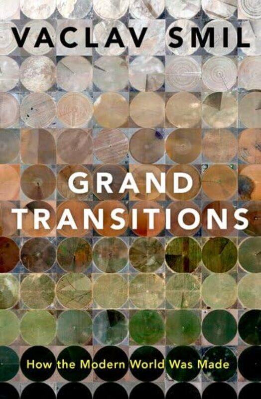 Grand Transitions by Vaclav Distinguished Professor Emeritus, Distinguished Professor Emeritus, University of Manitoba Smil-Paperback
Grand Transitions by Vaclav Distinguished Professor Emeritus, Distinguished Professor Emeritus, University of Manitoba Smil-Paperback