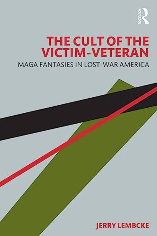 The Cult Of The Victimveteran by Jerry (College of the Holy Cross, USA) Lembcke-Paperback
The Cult Of The Victimveteran by Jerry (College of the Holy Cross, USA) Lembcke-Paperback