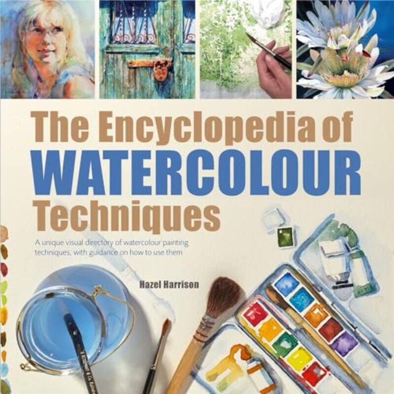 The Encyclopedia of Watercolour Techniques by Violet Brand-Paperback
The Encyclopedia of Watercolour Techniques by Violet Brand-Paperback
