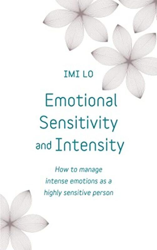 Emotional Sensitivity and Intensity by Hephaestus BooksHephaestus Books-Paperback
Emotional Sensitivity and Intensity by Hephaestus BooksHephaestus Books-Paperback
